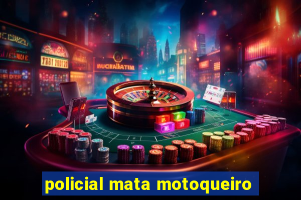 policial mata motoqueiro